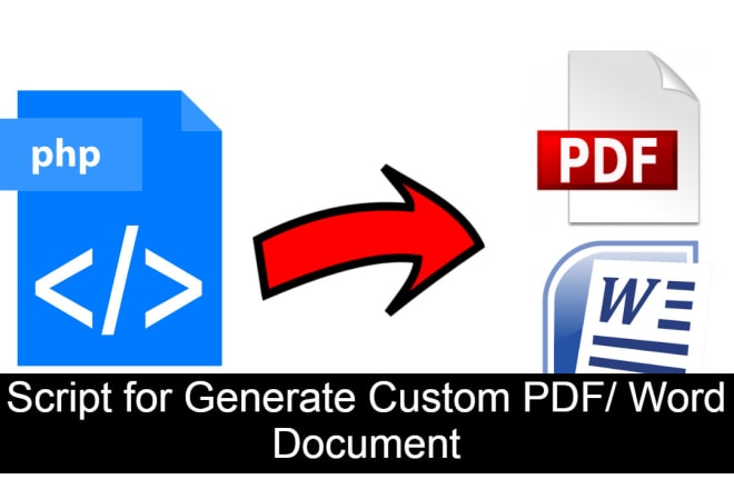 I will write the script to generate PDF and word document