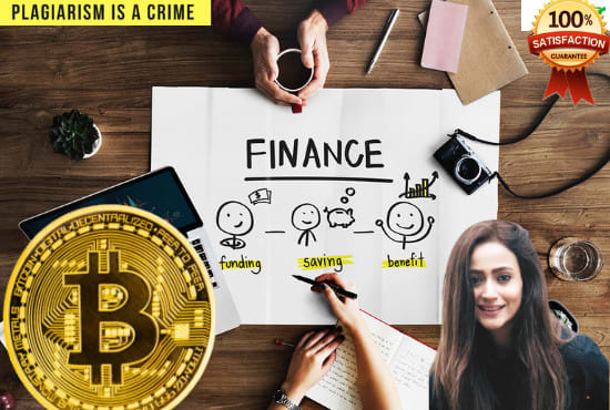 I will write unique articles on finance, blockchain, crypto