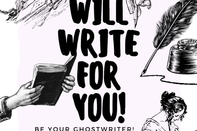 I will write you a short story or novel