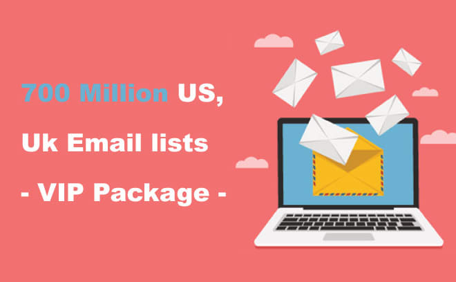 I will 700 million emails addresses and you can resell