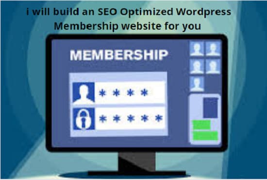 I will an SEO optimized wordpress membership website for you
