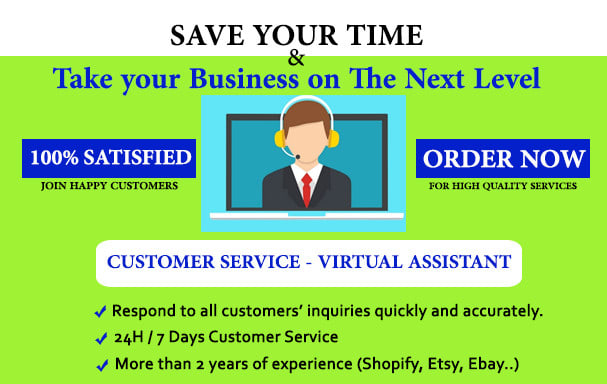 I will be your customer service agent for ecommerce shopify virtual assistant in eng fr