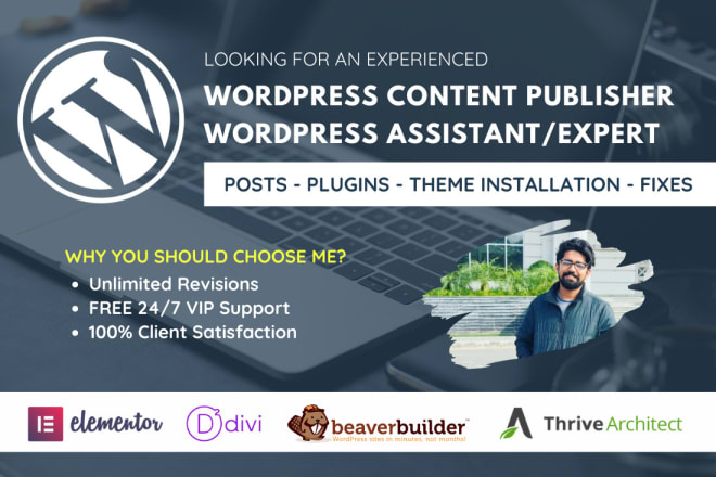 I will be your wordpress content publisher or assistant