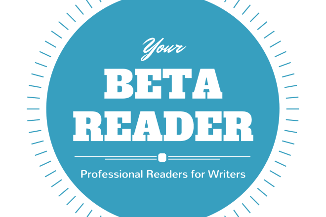 I will beta read your book or ebook for you