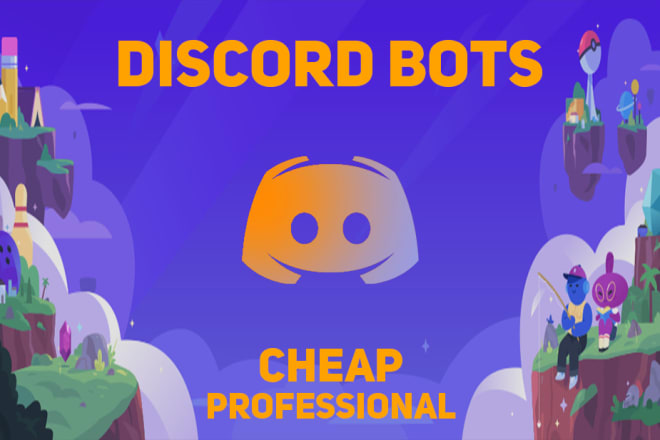 I will code you a discord bot