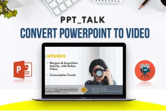 I will convert your powerpoint into video and sync audio