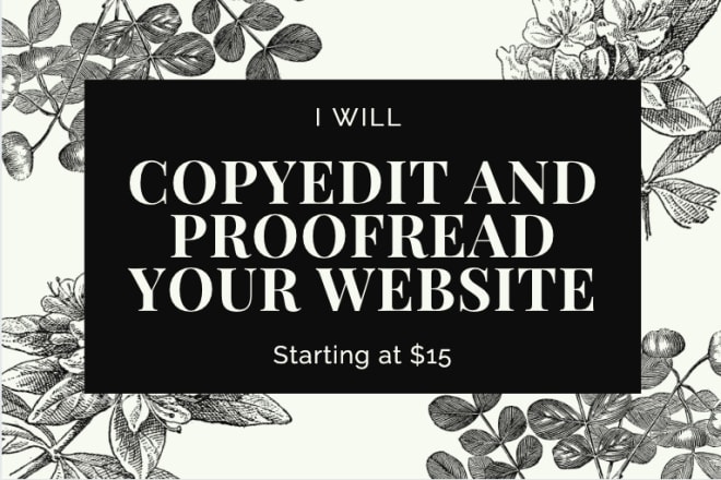 I will copyedit and proofread your website