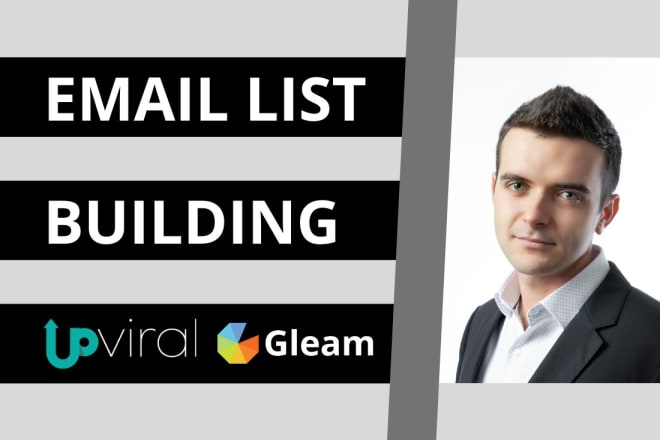 I will create an email list building machine using upviral, gleam