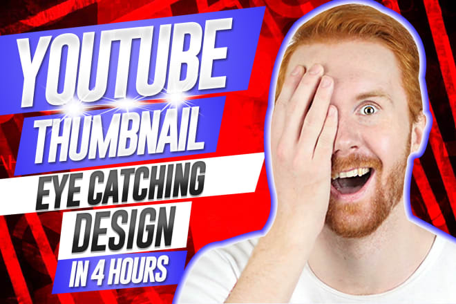 I will create youtube thumbnail in 4 hours