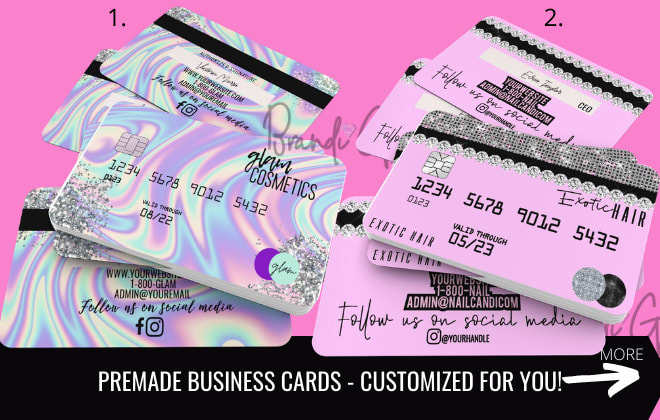 I will customize my premade credit card business cards for you