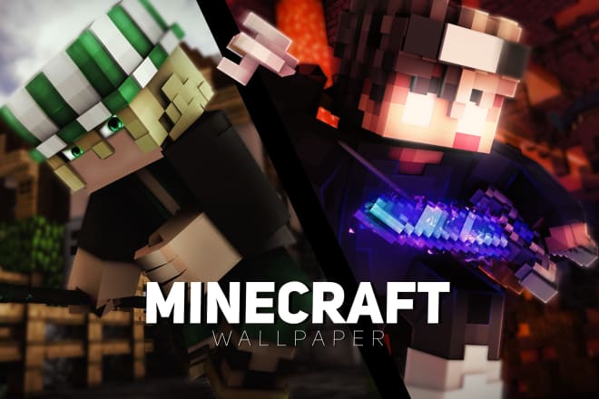 I will design a high quality minecraft wallpaper for you