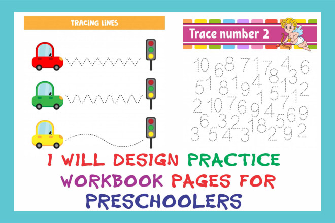I will design practice workbook worksheet pages for preschoolers