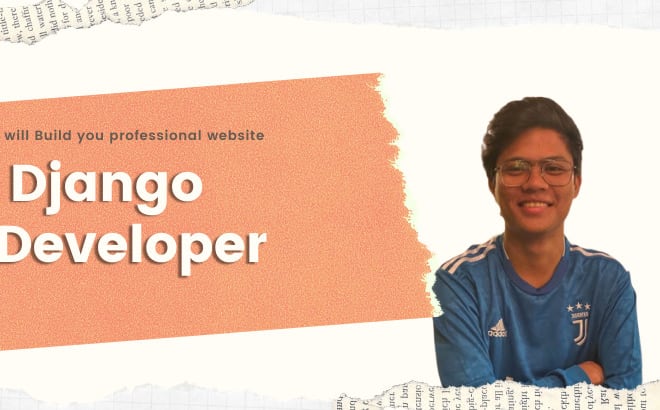 I will develop your website using django,javascript,react