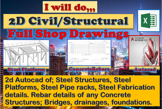 I will do 2d autocad for civil structural shop drawings