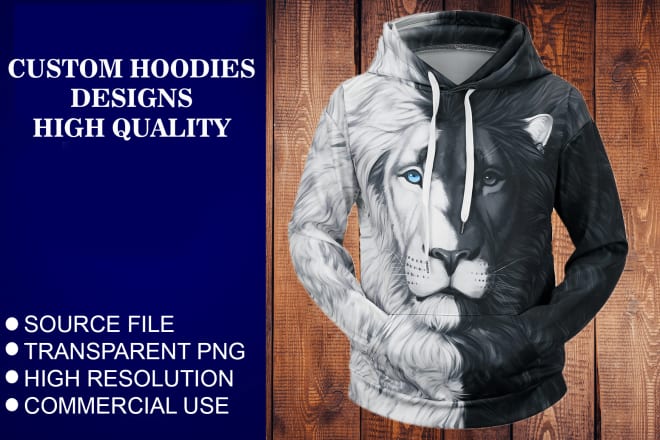 I will do a custom hoodies design for you