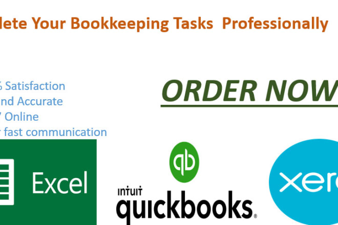 I will do bookkeeping using quickbooks online, xero, excel