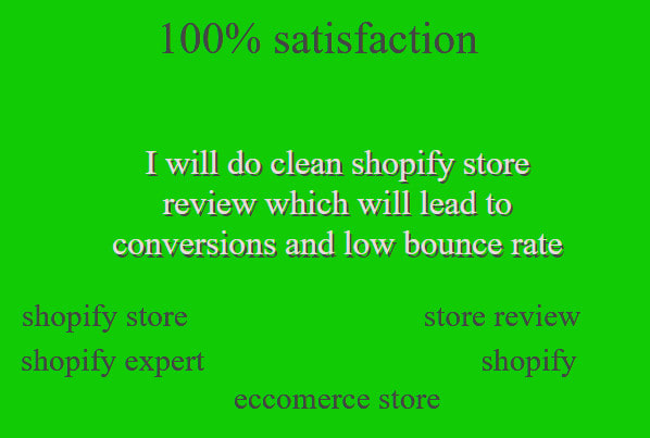 I will do clean shopify store review which will lead to conversions and low bounce rate