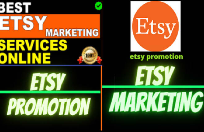 I will do etsy promotion, etsy marketing to boost etsy sales,etsy promotion, etsy sales