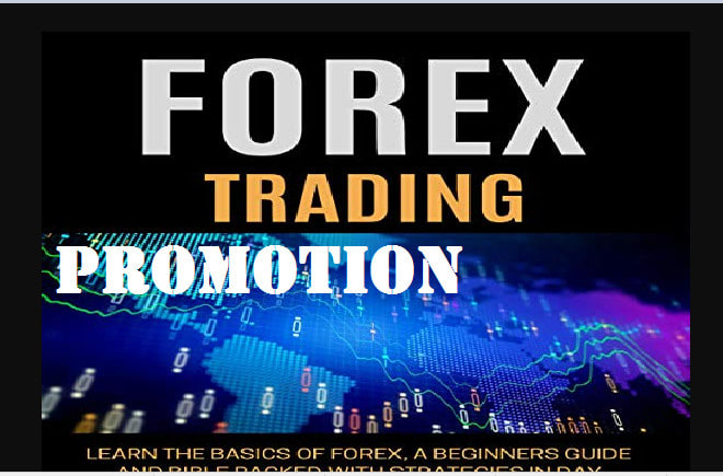 I will do forex trading, cryptocurrency promotion to real traffic