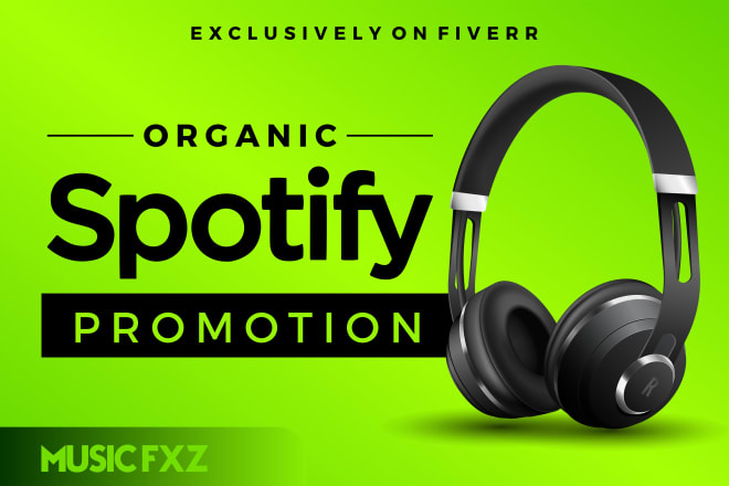 I will do organic spotify music promotion for your music track