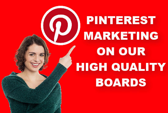 I will do pinterest marketing on our high quality boards