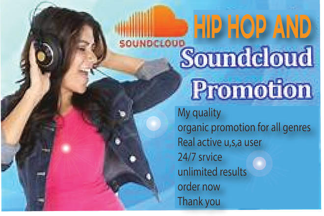I will do real hip hop and soundcloud promotion