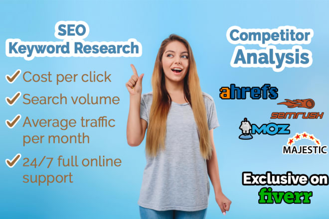 I will do SEO keyword research and competitor analysis reports