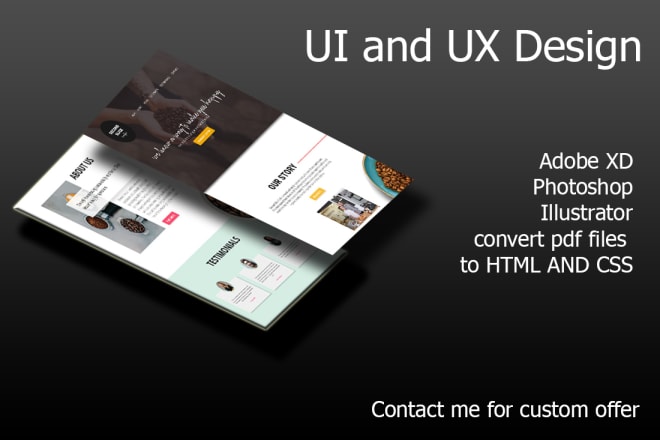 I will do website and app designing using UI, html and CSS