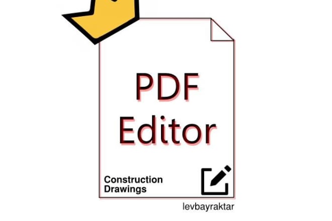 I will edit and markup PDF construction drawings and elevations