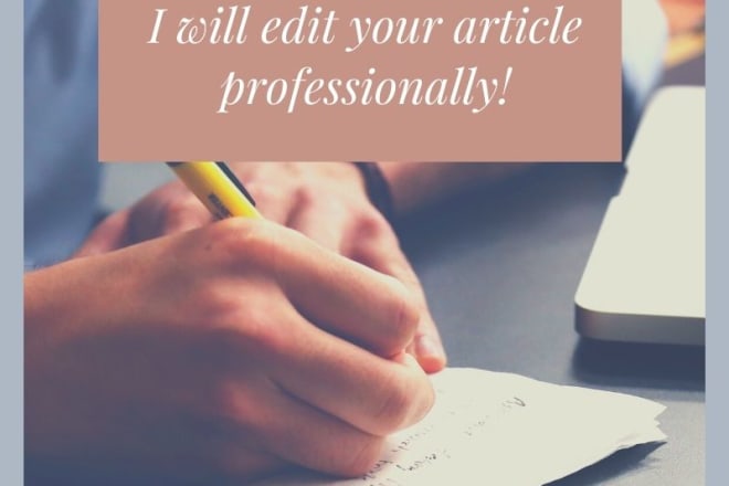 I will edit your article professionally