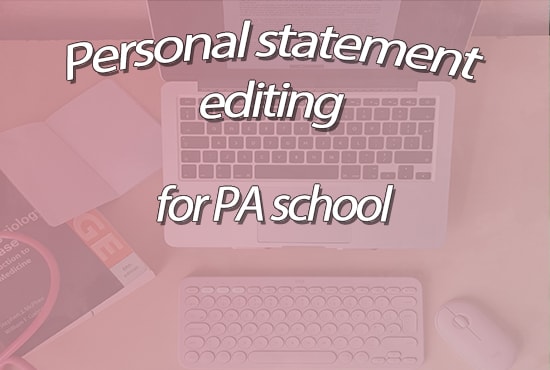 I will edit your physician associate personal statement