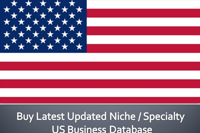 I will give you any US specialty niche business database