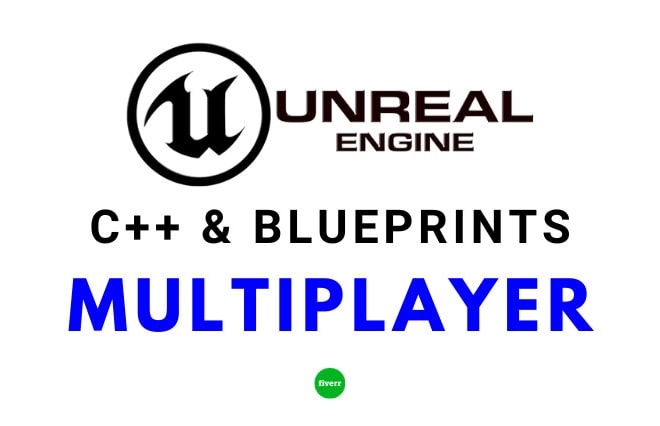 I will help with unreal engine 4 multiplayer projects