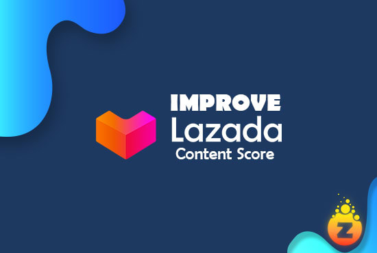 I will improve your content score in lazada with lorikeet