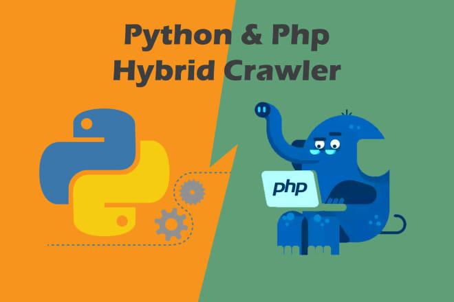 I will make a hybrid crawler using python and php