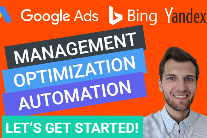 I will manage google ads adwords bing yandex PPC campaigns