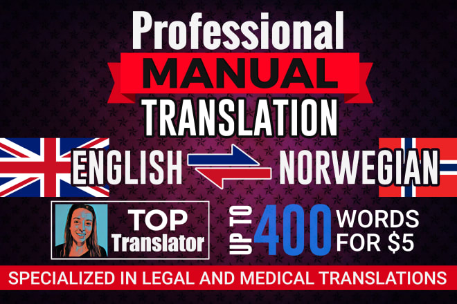 I will manually translate 400 words english to norwegian or vice versa