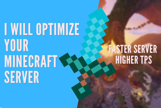 I will optimize your minecraft server