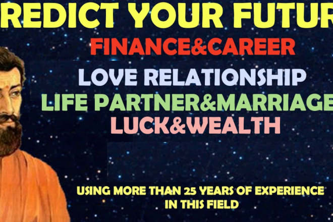 I will predict your future using vedic astrology