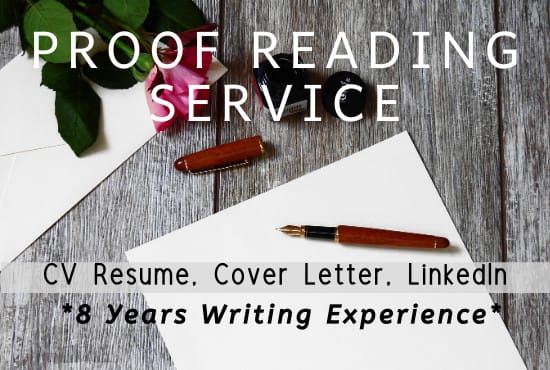I will proof read and edit your CV resume and cover letter