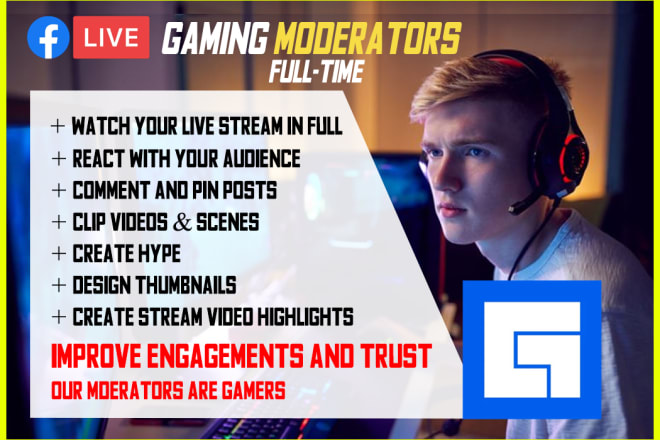I will provide moderators for your facebook gaming live stream