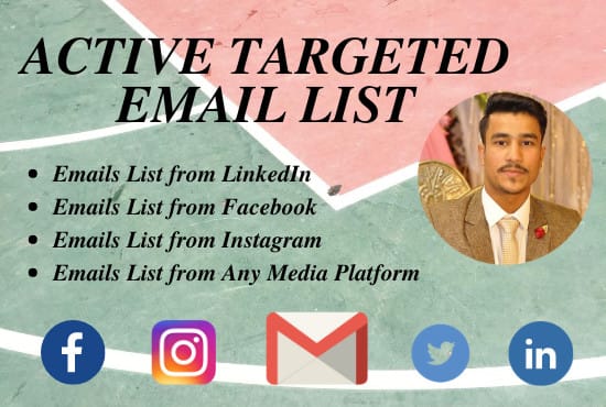 I will provide you active targeted email list from any social media platform