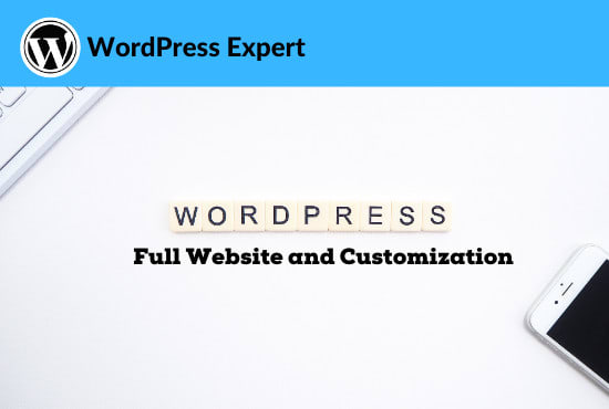 I will redesign wordpress website and full website customization
