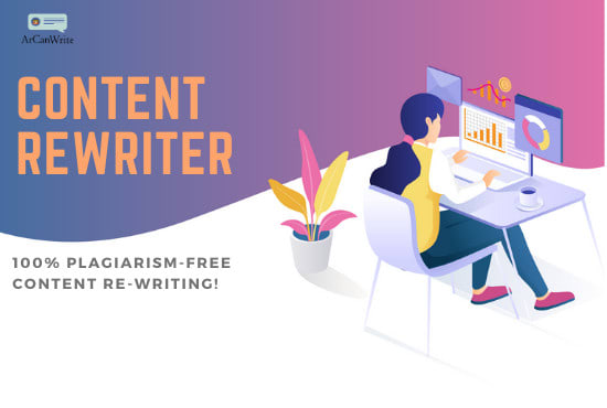 I will rewrite your content, articles and blogs