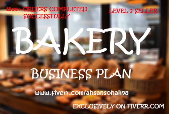I will send a startup bakery business plan template