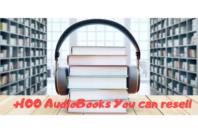 I will send you a pack of more than 100 audiobooks you can resell mp3 high quality