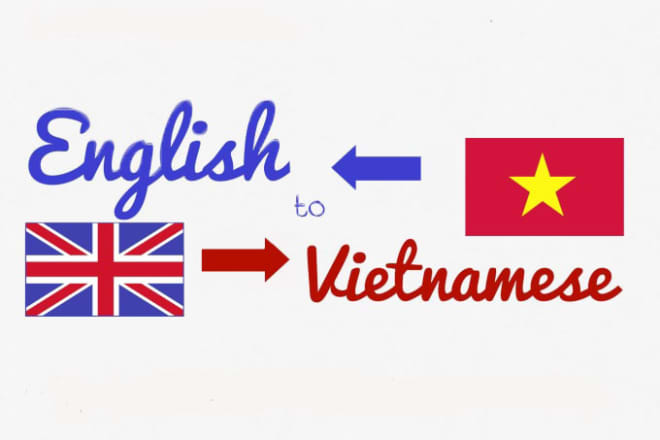 I will translate 700 words between english and vietnamese