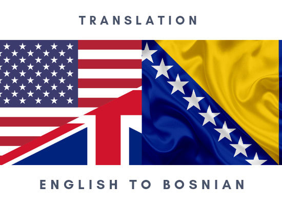I will translate from english to bosnian