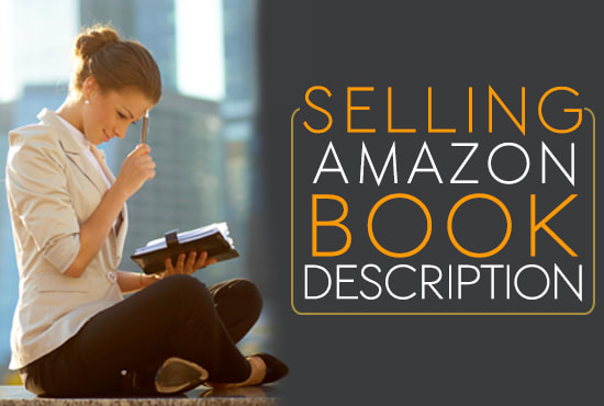I will write a kindle book description that sells