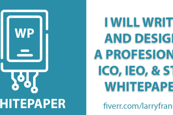 I will write and design ico, ieo or sto whitepaper for your project